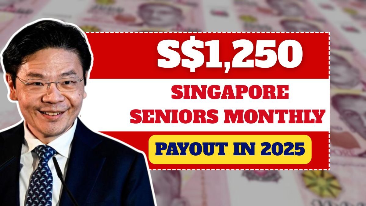 Singapore Seniors to Receive S$1,250 Monthly Payout in 2025