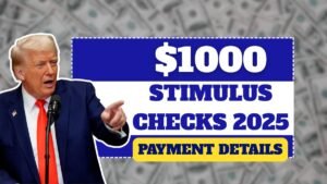 $1000 Stimulus Checks 2025 – Full Eligibility & Payment Details Explained