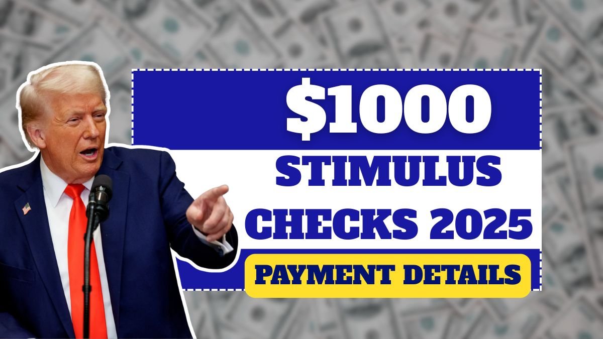 $1000 Stimulus Checks 2025
