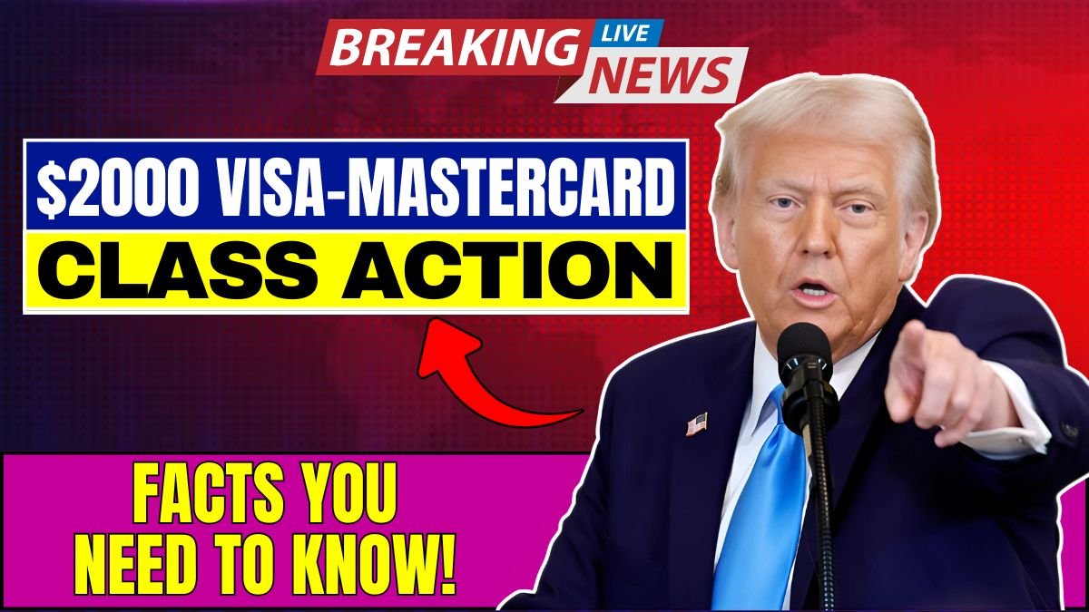 $2000 Visa-Mastercard Class Action