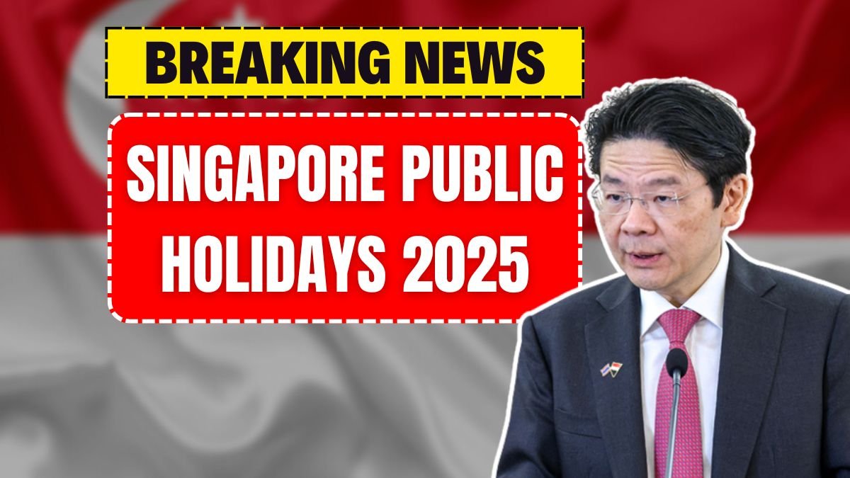 Singapore Public Holidays 2025